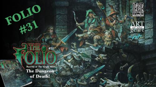 Folio #31 The Dungeon of Death