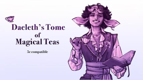 Daeleth s Tome of Magical Teas