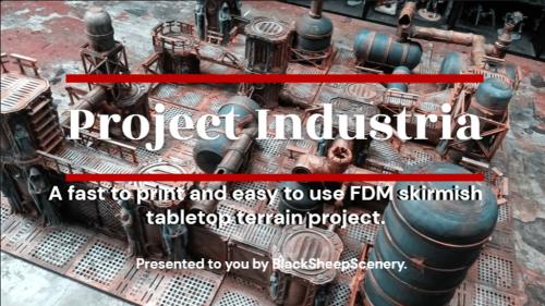 Project Industria 1.0 - FDM printable skirmish Terrain