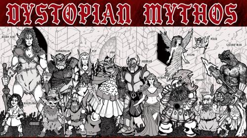 "Dystopian Mythos" TTRPG