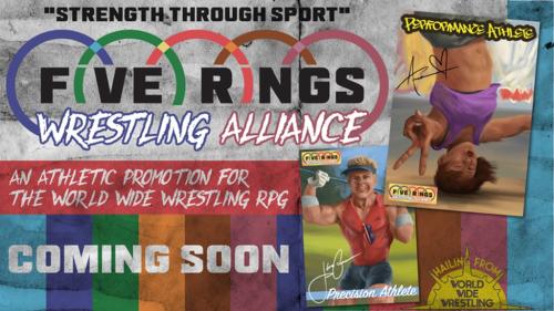 Five Rings Wrestling Alliance: An Athletic WWWRPG Promotion