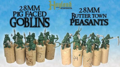 Pig Faced Goblins & Butter Town Peasants