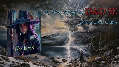 The Witch: a One D&D 5E compatible class