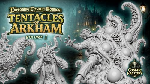 EXPLORING COSMIC HORROR - TENTACLES OF ARKHAM
