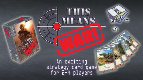 This Means War! Modern Strategy Card Game