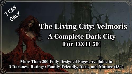 The Living City: Velmoris, A Complete City For D&D 5E