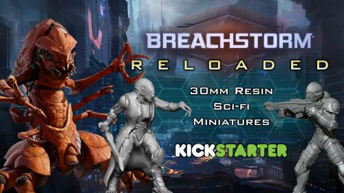 Breachstorm: Reloaded - Resin Sci-fi Miniatures