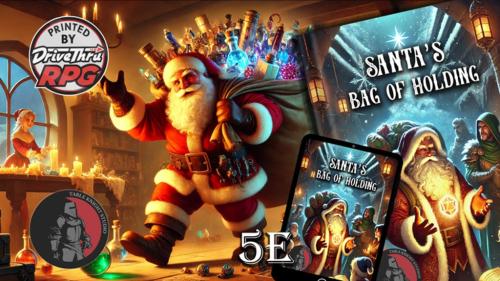 Santa s Bag of Holding: 100+ New Magic Items for 5e