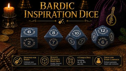 Bardic Inspiration Dice: d6, d8, d10 & d12