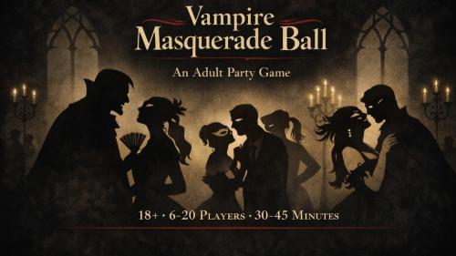 Vampire Masquerade Ball: An Adult Party Game