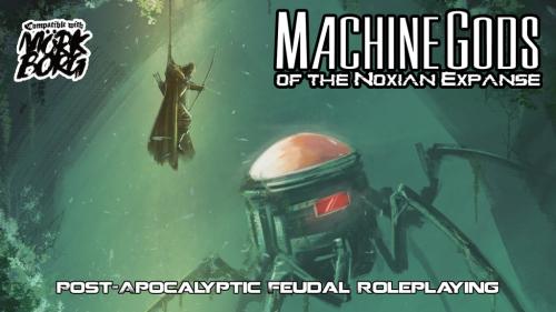 Machine Gods of the Noxian Expanse