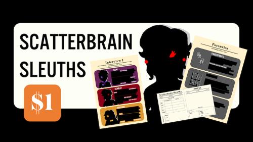 Scatterbrained Sleuths - Print & Play Detective Game