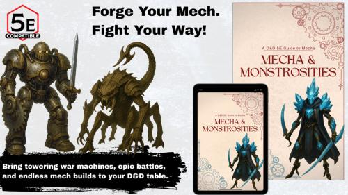 Mecha and Monstrosities - 5E Guide to Mech Combat!