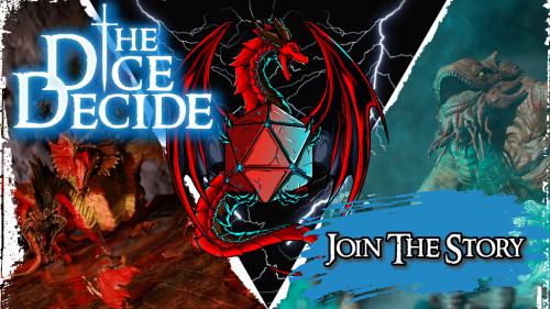 The Dice Decide: D&D Actual Play