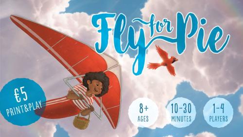 Fly for Pie | Print&Play Board Game