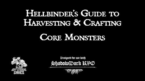 Hellbinder s Guide to Harvesting & Crafting for ShadowDark