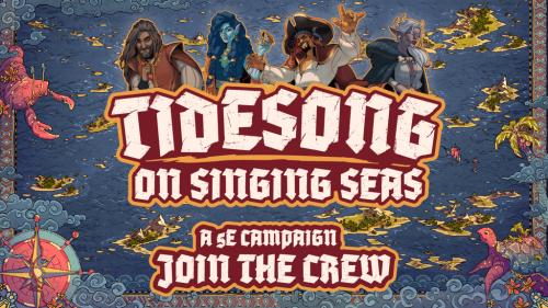 Tidesong: On Singing Seas - A 5e Campaign