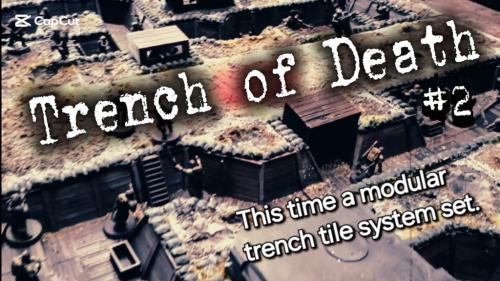 Trench of death #2 - FDM Printable 3D - tile system set