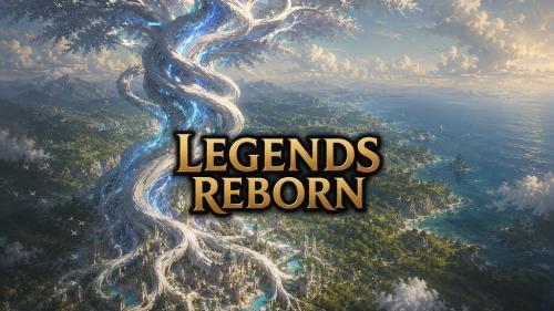 Legends Reborn