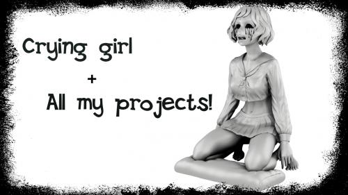 3D models - crying girl + All my projects