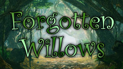 Forgotten Willows