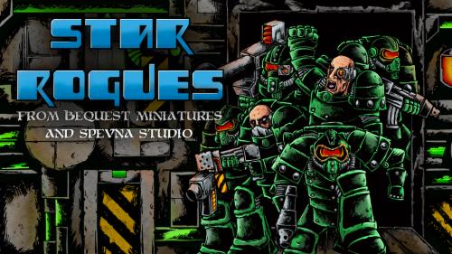 Star Rogues - beQuest Miniatures and Spevna Studio