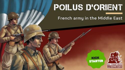 POILUS D ORIENT - French army in the Middle East