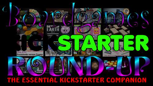 Boardgames Kickstarter Round-up Magazine June/July Issue