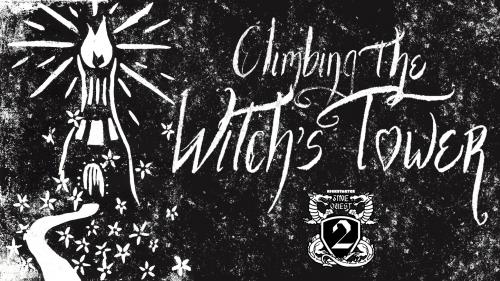 Climbing the Witch s Tower