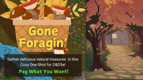 Gone Foragin  - Cozy DnD 5e One-Shot | Pay What You Want