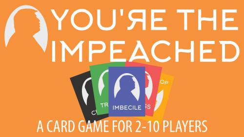 YOU RE THE IMPEACHED