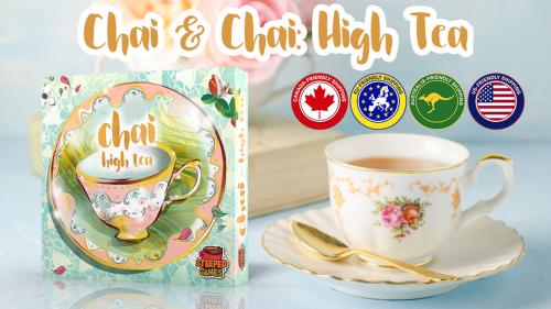 ☕️ Chai: High Tea (Reprint & Expansion)