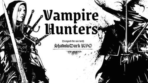 Vampire Hunters for Shadowdark