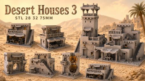 Desert Houses - Part 3 |28-32-75MM|