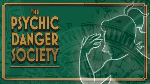 The Psychic Danger Society