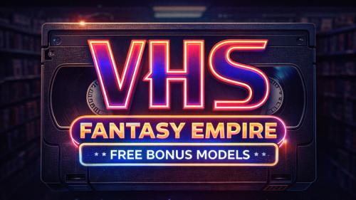 VHS Fantasy Empire 3D Printable STL Pack