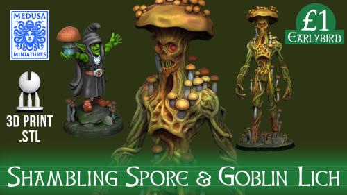 Shambling Spore & Goblin Lich STLs for tabletop RPGs 7 Days!