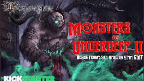 Minion Miniatures - The Monsters of Underdeep 2