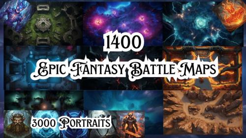 Epic Fantasy Battle Maps: 1400 Rpg Maps + 3000 Portraits