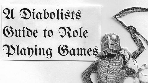 A Diabolists Guide to Role Playing Games