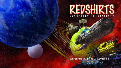 Redshirts, Vol. 2: A Starfinder Comedy A.P. for levels 4-6