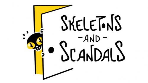 Skeletons and Scandals