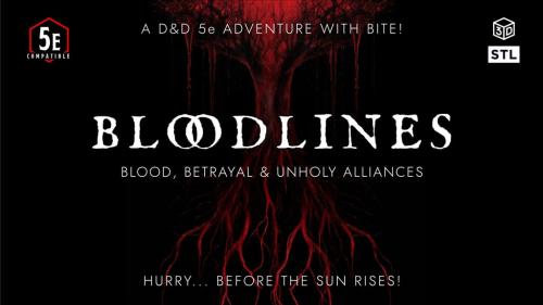 Bloodlines Revamped: A D&D 5e Adventure With Bite!