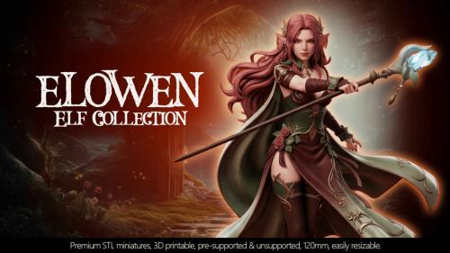 Elowen – The Deluxe Elf Collection | STL Files 120mm
