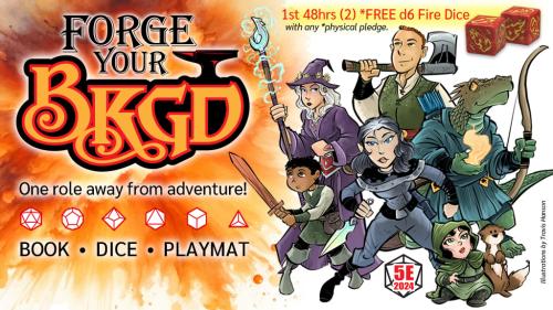 FORGE Your BKGD: One role away from adventure! 5E24