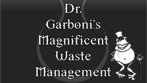 Doctor Garboni s Magnificent Waste Management: A Deckbuilder
