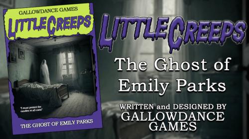 Little Creeps 1: The Ghost of Emily Parks