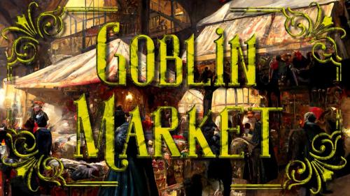 Goblin Market - Zinequest 4