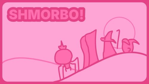 Shmorbo!